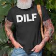 Dilf Hot Dad Funny Adult Humor Halloween Costume Gift For Mens Old Men T-shirt Gifts for Old Men