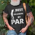 Fathers Day Best Grandpa By Par Funny Golf Gift Gift For Mens Old Men T-shirt Gifts for Old Men
