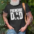 Frenchie French Bulldog Dad Father Papa Fathers Day Gift Old Men T-shirt Gifts for Old Men