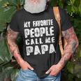 Grandpa Gifts Dad Gifts My Favorite People Call Me Papa Gift For Mens Old Men T-shirt Gifts for Old Men