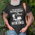 Grandpa Grandma Hiking Retirement Old Men T-shirt Gifts for Old Men