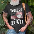 Military | Retirement | Hes Not Just A Veteran He Is My Dad Old Men T-shirt Gifts for Old Men