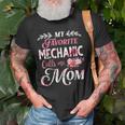 My Favorite Mechanic Calls Me Mom Floral Style Gift Old Men T-shirt Gifts for Old Men