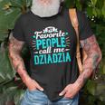 My Favorite People Call Me Dziadzia Polish Grandpa Granddad Old Men T-shirt Gifts for Old Men