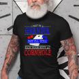 Cornhole Grandpa Funny Gift Kick Butt Bean Bag Toss Old Men T-shirt