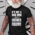 Dad Bod Figure Father Papa Daddy Poppa Stepdad Father´S Day Gift For Mens Old Men T-shirt