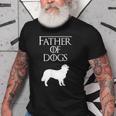 Father Of Dogs Cute Gifts For Dog Daddy Fathers Day Gift Old Men T-shirt