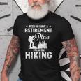 Grandpa Grandma Hiking Retirement Old Men T-shirt