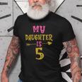 Hearts 5Th Bday For Daughter From Mom Dad Old Men T-shirt
