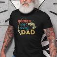 Hooked On Being A Dad Fishing Dad Father_S Day Old Men T-shirt