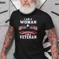 I Served In The Military I Am A Veteran Woman Old Men T-shirt