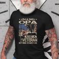 Im A Dad Opa And A Veteran Funny Opa Fathers Day Gift Gift For Mens Old Men T-shirt