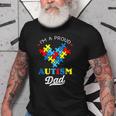 Im A Proud Autism Dad Autism Awareness Father Autistic Son Old Men T-shirt
