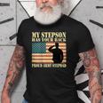 My Stepson Has Your Back Proud Army Stepdad Father Gifts Gift For Mens Old Men T-shirt