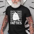 Rolling Fatties Cat Funny Cat Lover Outfit Cat Dad Cat Mom Old Men T-shirt