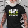 Softball Dad Like A Baseball Dad With Bigger Balls – Father Old Men T-shirt