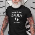 Soon To Be Daddy 2023 Dad Est 2023 New Baby Fathers Day Gift For Mens Old Men T-shirt