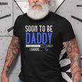 Soon To Be Daddy Est2023 New Dad Pregnancy Gift For Mens Old Men T-shirt