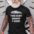 This Is My Garage Funny Car Guy Racing Mechanic Old Men T-shirt