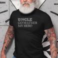 Uncle Godfather My Hero Uncle Best Gift Old Men T-shirt