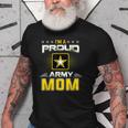 Us Army Proud Us Army Mom Military Veteran Pride Old Men T-shirt