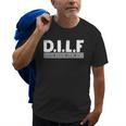 Dilf Devoted Involved Loving Father Dad Gift Papa Men Gift For Mens Old Men T-shirt