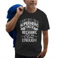Funny Job Not Superhero But Im A Mechanic Gift Old Men T-shirt
