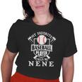 My Favorite Baseball Player Calls Me Nene Outfit Baseball Old Women T-shirt