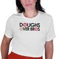 Doughs Over Bros For Donut Lovers & Pastry Chefs Old Women T-shirt