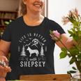 Shepsky Life Better Mom Dad Dog Old Women T-shirt Gifts for Old Women