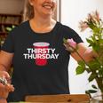 Thirsty Thursday Plastic Red Cup Alcohol Party Mens Womens Old Women T-shirt Gifts for Old Women