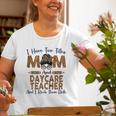 I Have Two Titles Mom & Daycare Teacher Leopard Old Women T-shirt Gifts for Old Women