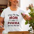 I Have Two Titles Mom And Pawma Mama Aunt Grandma Old Women T-shirt Gifts for Old Women