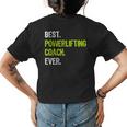 Best Powerlifting Coach Ever Funny Gift Design Womens Back Print T-shirt
