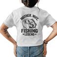 Mother Wife Fishing Legend Fisherwoman Grandma Mom Fishing Women's T-shirt Back Print