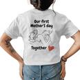 Our First Mothers Day Mothers Day Gift  Women's Crewneck Short Sleeve Back Print T-shirt