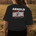 Arnold Is Awesome Family Friend Name Funny Gift Womens Back Print T-shirt Funny Gifts