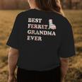 Best Ferret Grandma Ever Coolest Ferret Grandmother Womens Back Print T-shirt Funny Gifts