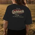 Eschbach Shirt Personalized Name Gifts With Name Eschbach Womens Back Print T-shirt Funny Gifts