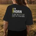 Horn Name Gift Im Horn Im Never Wrong Womens Back Print T-shirt Funny Gifts