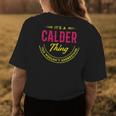 Its A Calder Thing You Wouldnt Understand Shirt Personalized Name Gifts With Name Printed Calder Womens Back Print T-shirt Funny Gifts