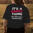 Its A Kimmy Thing Funny Name Gift Women Girls Womens Back Print T-shirt Funny Gifts