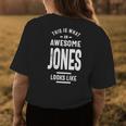 Jones Name Gift This Is What An Awesome Jones Looks Like Womens Back Print T-shirt Funny Gifts