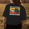 Schipperke Dog Owner Mom Best Schipperke Mom Ever Womens Back Print T-shirt Funny Gifts