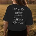 Im Sweet As Strawberry Wine Country er Women's T-shirt Back Print Unique Gifts