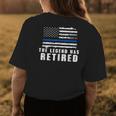 The Legend Has Retired Blue Line Officer Retirement Gift Womens Back Print T-shirt Funny Gifts