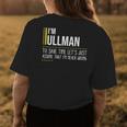Ullman Name Gift Im Ullman Im Never Wrong Womens Back Print T-shirt Funny Gifts