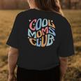 Womens Cool Mom Club | Funny Gift Novelty Mothers Day Womens Back Print T-shirt Unique Gifts