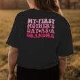 Womens Funny Mothers Day My First Mothers Day As A Grandma Womens Back Print T-shirt Unique Gifts