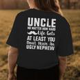 Worlds Best Uncle Ever Uncle Ugly Nephew Gift For Mens Womens Back Print T-shirt Funny Gifts